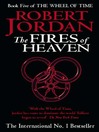 Fires of Heaven (eBook): Wheel of Time Series, Book 5